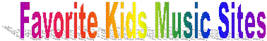Favorite Kids Music Sites